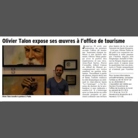 Exposition 2015 Article de presse locale - Peinture à l'huile (oil painting) - Journal la provence - Olivier Talon - French painter à L'Isle-sur-la-Sorgue